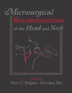 Microsurgical Reconstruction of the Head and Neck (Original PDF from Publisher + Videos)