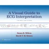 A Visual Guide To ECG Interpretation, 3rd Edition (EPUB and pdf) A Visual Guide To ECG Interpretation, 3rd Edition (EPUB and pdf)