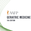 AAFP Geriatric Medicine Self-Study Package – 11th Edition 2020 AAFP Geriatric Medicine Self-Study Package – 11th Edition 2020
