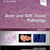 Bone and Soft Tissue Pathology: A volume in the series Foundations in Diagnostic Pathology 2nd Edition (Original PDF from Publisher) Bone and Soft Tissue Pathology: A volume in the series Foundations in Diagnostic Pathology 2nd Edition (Original PDF from Publisher)