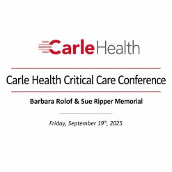 Carle Health System Critical Care Conference 2025