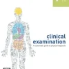Clinical Examination: A Systematic Guide to Physical Diagnosis, 7th Edition (ORIGINAL PDF from Publisher) Clinical Examination A Systematic Guide to Physical Diagnosis, 7th Edition (ORIGINAL PDF from Publisher)