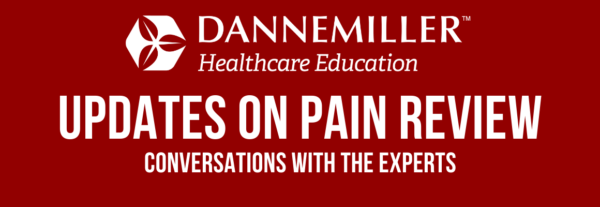 Dannemiller Pain Review Course 2017 Dannemiller Pain Review Course 2017