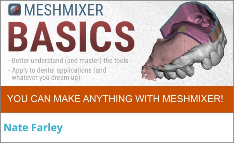 DigitalDDS Meshmixer Basics By Nate Farley DigitalDDS Meshmixer Basics