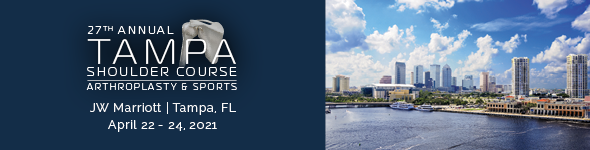 Foundation for Orthopaedic Research and Education 27th Annual Tampa Shoulder Course Arthroplasty & Sports 2021 Foundation for Orthopaedic Research and Education 27th Annual Tampa Shoulder Course Arthroplasty & Sports 2021