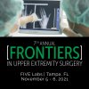 Foundation for Orthopaedic Research and Education 7th Annual Frontiers in Upper Extremity Surgery 2021 Foundation for Orthopaedic Research and Education 7th Annual Frontiers in Upper Extremity Surgery 2021