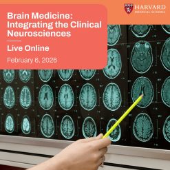 Harvard Brain Medicine Integrating the Clinical Neurosciences 2026