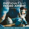 Hung’s Management of the Difficult and Failed Airway, 4th Edition (Original PDF from Publisher)