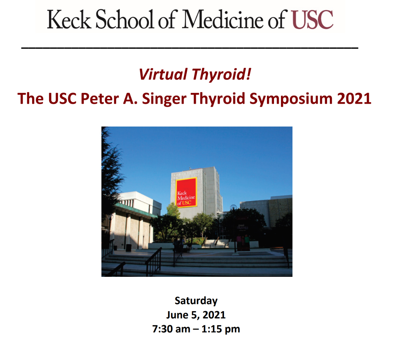 Keck USC The USC Peter A. Singer Thyroid Symposium 2021 Keck USC The USC Peter A. Singer Thyroid Symposium 2021