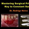 Mastering Surgical Principles: Key to Constant Success Mastering Surgical Principles: Key to Constant Success