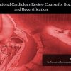 Mayo clinic Interventional Cardiology Review Course for Boards and Recertification 2022 Mayo clinic Interventional Cardiology Review Course for Boards and Recertification 2022