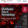 McMaster University 2nd Annual McMaster Day in Hematology 2022 McMaster University 2nd Annual McMaster Day in Hematology 2022
