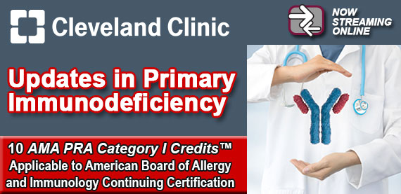 Meetings By Mail Cleveland Clinic Updates in Primary Immunodeficiency 2025 Meetings By Mail Cleveland Clinic Updates in Primary Immunodeficiency 2025