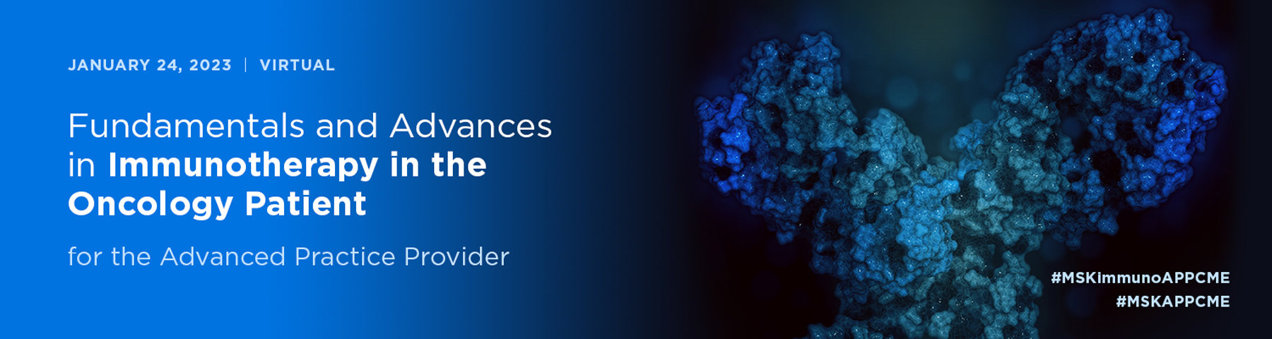 Memorial Sloan Kettering Cancer Center Fundamentals and Advances in Immunotherapy in the Oncology Patient 2023 Memorial Sloan Kettering Cancer Center Fundamentals and Advances in Immunotherapy in the Oncology Patient 2023