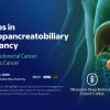 Memorial Sloan Kettering Cancer Center Updates in Hepatopancreatobiliary Malignancy 2025 Memorial Sloan Kettering Cancer Center Updates in Hepatopancreatobiliary Malignancy 2025