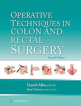 Operative Techniques in Colon and Rectal Surgery, 2nd Edition (EPUB and pdf) Operative Techniques in Colon and Rectal Surgery, 2nd Edition (EPUB)