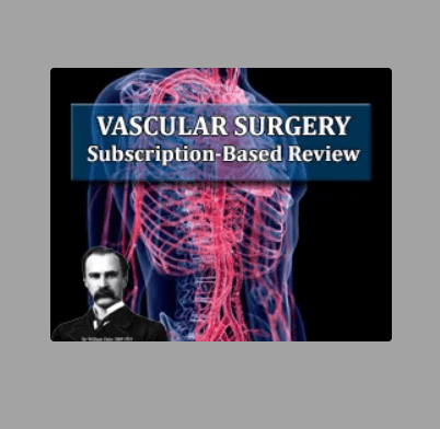Osler Vascular Surgery Subscription-Based Review 2023 Osler Vascular Surgery Subscription-Based Review 2023