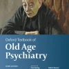 Oxford Textbook of Old Age Psychiatry (Oxford Textbooks in Psychiatry), 3rd Edition (Original PDF from Publisher) Oxford Textbook of Old Age Psychiatry, 3rd Edition (EPUB)