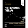Procedures in Cosmetic Dermatology : Photodynamic Therapy, 3rd Edition Procedures in Cosmetic Dermatology : Photodynamic Therapy, 3rd Edition