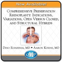 QMP Comprehensive Preservation Rhinoplasty Indications, Variations, Open Versus Closed, and Structural Hybrids 2022