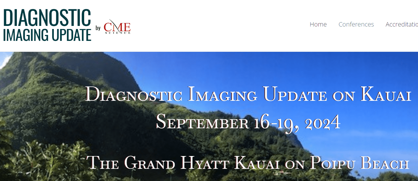 cmescience Diagnostic Imaging Update on Kauai September 16-19, 2024 cmescience Diagnostic Imaging Update on Kauai September 16-19, 2024