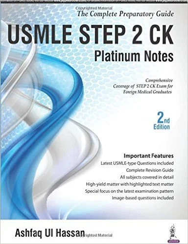 USMLE Platinum Notes Step 2, 2nd Edition USMLE Platinum Notes Step 2, 2nd Edition
