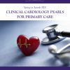 UW Medicine Spring in Seattle XIX Clinical Cardiology Pearls for Primary Care 2020 UW Medicine Spring in Seattle XIX Clinical Cardiology Pearls for Primary Care 2020