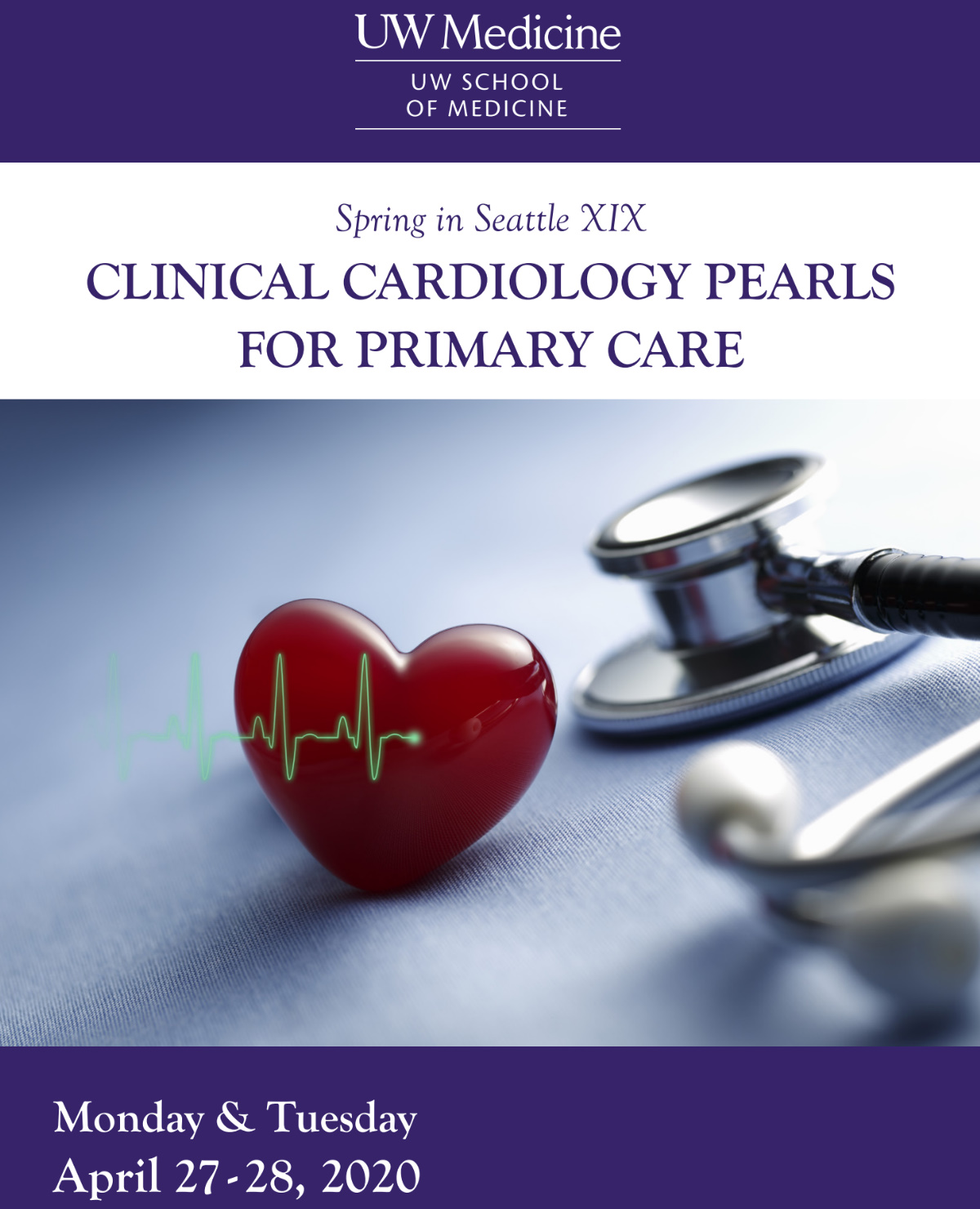 UW Medicine Spring in Seattle XIX Clinical Cardiology Pearls for Primary Care 2020 UW Medicine Spring in Seattle XIX Clinical Cardiology Pearls for Primary Care 2020
