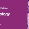 Classic Lectures in Pathology: What You Need to Know: Dermatopathology 2022 (CME VIDEOS) Classic Lectures in Pathology: What You Need to Know: Dermatopathology 2022 (CME VIDEOS)