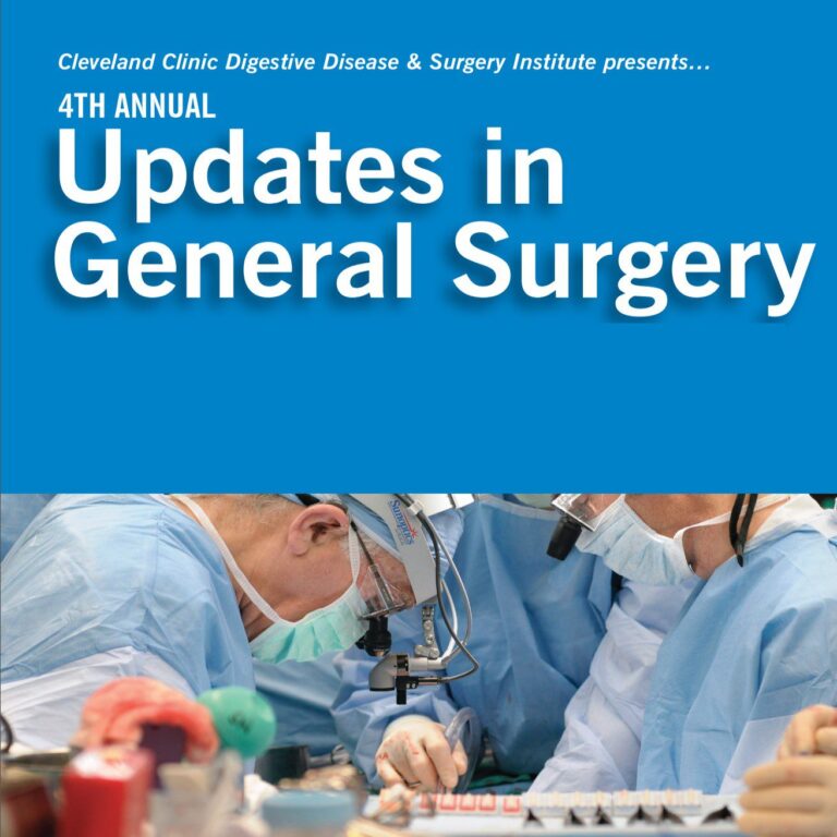 Cleveland Clinic’s 4th Annual Updates in General Surgery 2022 Cleveland Clinic’s 4th Annual Updates in General Surgery 2022