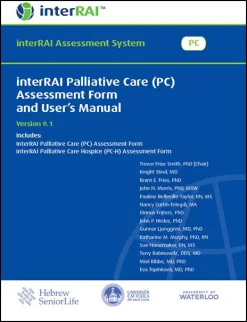 interRAI Palliative Care (PC) Assessment Form and User’s Manual, (Standard English Edition), v 9.1.2 (Original PDF from Publisher)