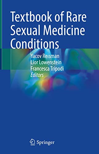 Textbook of Rare Sexual Medicine Conditions (Original PDF from Publisher) Textbook of Rare Sexual Medicine Conditions (Original PDF from Publisher)