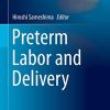 Preterm Labor and Delivery (Comprehensive Gynecology and Obstetrics) (Original PDF from Publisher) Preterm Labor and Delivery (Comprehensive Gynecology and Obstetrics) (Original PDF from Publisher)