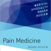 Pain Medicine Board Review (Medical Specialty Board Review) (PDF) Pain Medicine Board Review (Medical Specialty Board Review) (PDF)