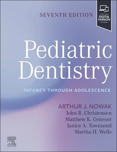 Pediatric Dentistry: Infancy through Adolescence, 7th edition (Original PDF from Publisher) Pediatric Dentistry: Infancy through Adolescence, 7th edition (Original PDF from Publisher)