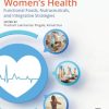 Nutrition and Women’s Health: Functional Foods, Nutraceuticals, and Integrative Strategies (True PDF from Publisher) Nutrition and Women’s Health: Functional Foods, Nutraceuticals, and Integrative Strategies (True PDF from Publisher)