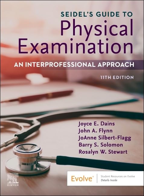 Seidel’s Guide to Physical Examination: An Interprofessional Approach, 11th edition (Original PDF from Publisher) Seidel’s Guide to Physical Examination: An Interprofessional Approach, 11th edition (Original PDF from Publisher)