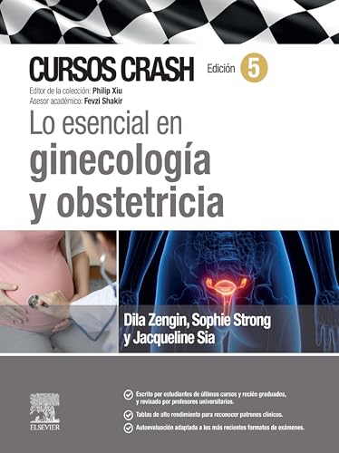 Lo esencial en ginecología y obstetricia. Cursos Crash (Spanish Edition), 5th Edition (True PDF from Publisher) Lo esencial en ginecología y obstetricia. Cursos Crash (Spanish Edition), 5th Edition (True PDF from Publisher)