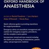Oxford Handbook of Anaesthesia, 5th Edition (Oxford Medical Handbooks) (Original PDF from Publisher) Oxford Handbook of Anaesthesia, 5th Edition (Oxford Medical Handbooks) (Original PDF from Publisher)