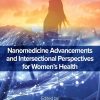 Nanomedicine Advancements and Intersectional Perspectives for Women’s Health (Original PDF from Publisher)