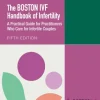 The Boston IVF Handbook of Infertility: A Practical Guide for Practitioners Who Care for Infertile Couples (Reproductive Medicine and Assisted Reproductive Techniques Series), 5ed (Original PDF from Publisher)