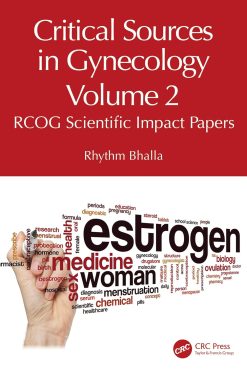 Critical Sources in Gynecology, Volume 2: RCOG Scientific Impact Papers (Original PDF from Publisher)