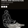 Birth Environments, Spaces and Architecture: A Guide for Everyone (Original PDF from Publisher)