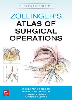 Zollinger’s Atlas of Surgical Operations, Eleventh Edition (True PDF)