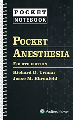 Pocket Anesthesia (Pocket Notebook), 4e (ePub+Converted PDF)