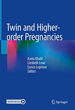 Twin and Higher-order Pregnancies (Original PDF from Publisher)