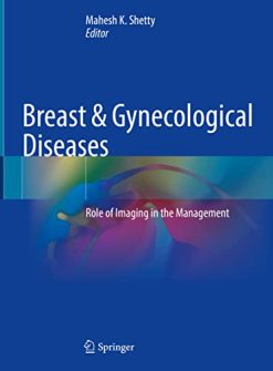 Breast & Gynecological Diseases: Role of Imaging in the Management (Original PDF from Publisher)
