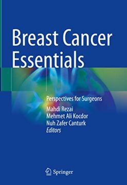 Breast Cancer Essentials: Perspectives for Surgeons (Original PDF from Publisher)