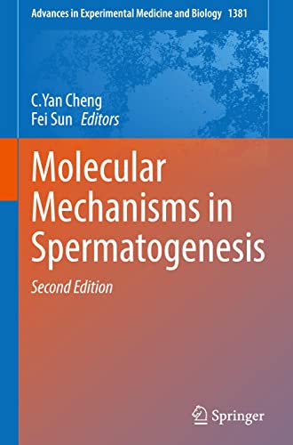 Molecular Mechanisms in Spermatogenesis, 2nd Edition (Advances in Experimental Medicine and Biology, 1381) (Original PDF from Publisher) Molecular Mechanisms in Spermatogenesis, 2nd Edition (Advances in Experimental Medicine and Biology, 1381) (Original PDF from Publisher)