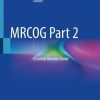 MRCOG Part 2: Essential Revision Guide (Original PDF from Publisher)
